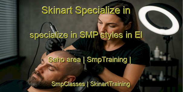Skinart Specialize in specialize in SMP styles in El Saho area | SmpTraining | SmpClasses | SkinartTraining-Mexico